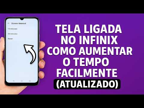 Como Manter a TELA LIGADA por mais TEMPO no INFINIX