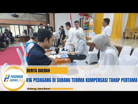 416 Pedagang di Subang Terima Kompensasi Tahap Pertama