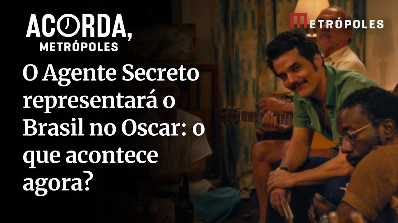 O Agente Secreto representará o Brasil no Oscar o que acontece agora