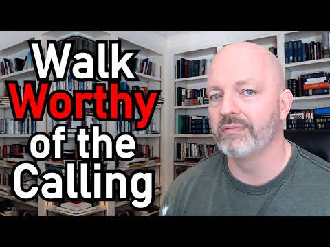 Reading Ephesians 4 - Walk in a Manner Worthy of the Calling - Pastor Patrick Hines Podcast