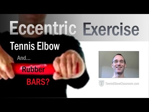 "Rubber Bar" Rehab: Is Eccentric Exercise The Key To Tennis Elbow Treatment?