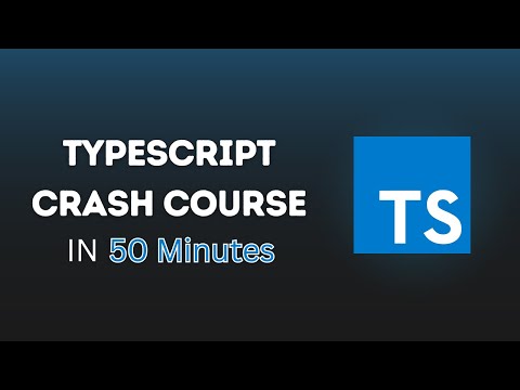 Learn TypeScript in 50 Minutes - TypeScript Beginner Crash Course