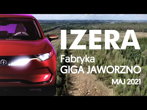 IZERA - Budowa fabryki GIGA JAWORZNO - Maj 2021
