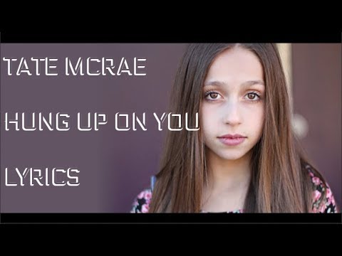 Tate McRae - Hung up on you - Lyrics