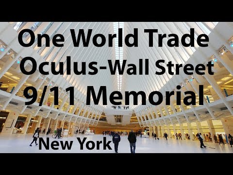 One World Trade, Oculus, 9/11 Memorial, Wall Street, Lower Manhattan, New York - UCvW8JzztV3k3W8tohjSNRlw