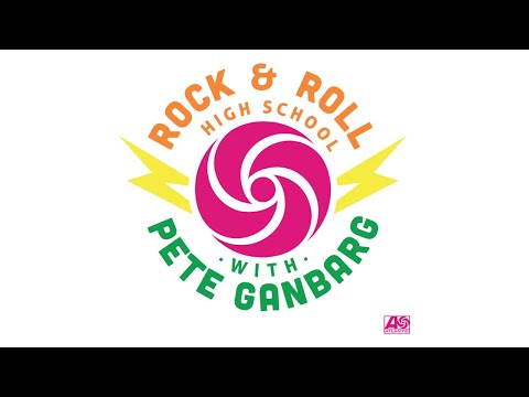 Rock & Roll High School with Pete Ganbarg – Season 2 Out Now!
