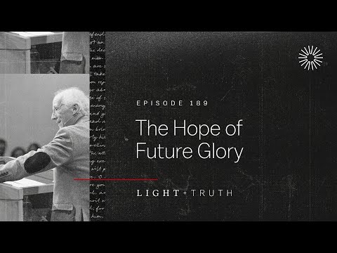 The Hope of Future Glory