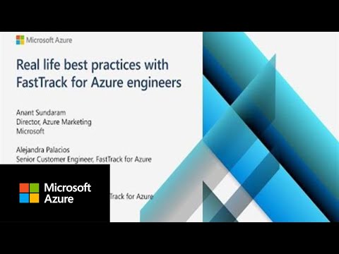 Real life best practices with FastTrack for Azure engineers