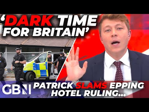 Epping hotel ruling: Patrick Christys warns Britain has entered a 'dark time' after migrant decision