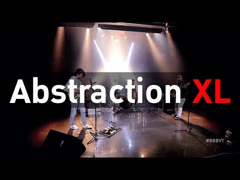Abstraction XL : Big Boom Box