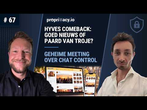 Hyves gevaar - Geheime EU Chat Control bijeenkomst en FB/META 'teruggepakt' met gluurbril #PPP67