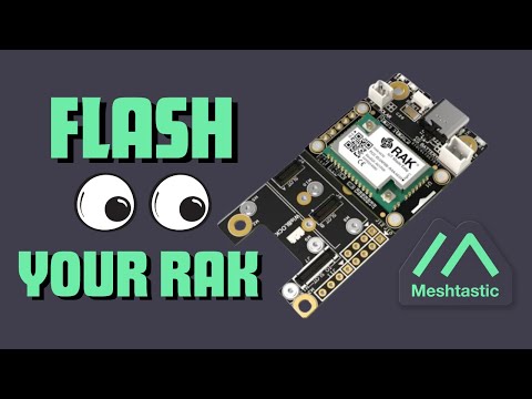 Easily Flash Your Rak 4631 Meshtastic Device