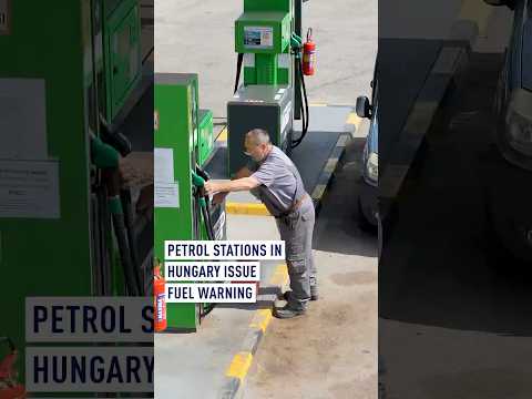 Petrol stations in Hungary issue fuel warning