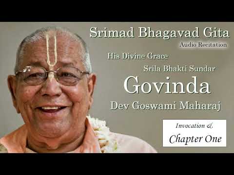 Srimad Bhagavad Gita  -  Invocation & Chapter One