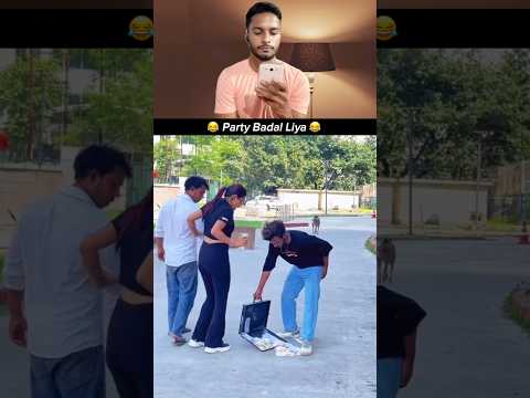 Party badal liya😂 #shorts