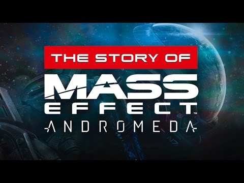 GameSpot Presents: The Story of Mass Effect Andromeda - Teaser Trailer - UCbu2SsF-Or3Rsn3NxqODImw