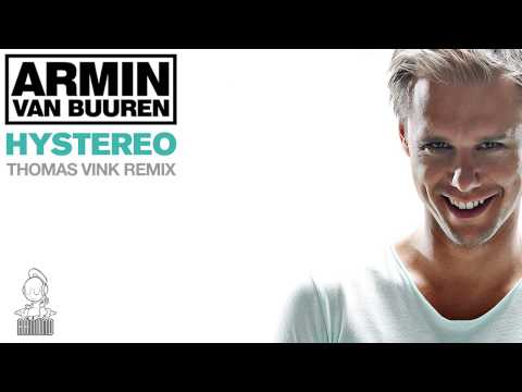 Armin van Buuren - Hystereo (Thomas Vink Remix) - UCO3gM-qHXMBM8BQdTwx8D2g