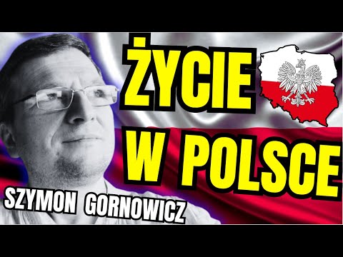 ŻYCIE W POLSCE I GRZEGORZ BRAUN - SZYMON GORNOWICZ