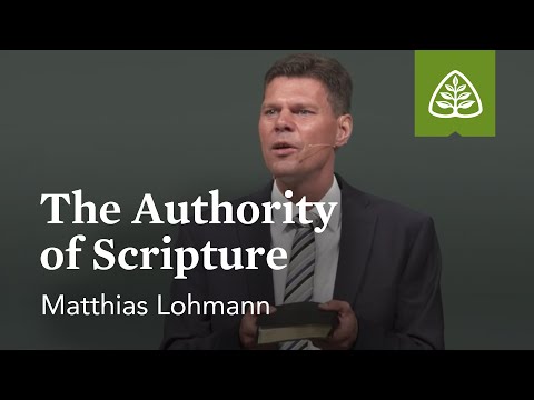 Matthias Lohmann: The Authority of Scripture