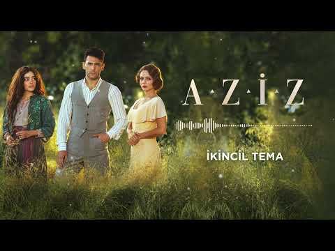 Aziz Dizi Müziği | İkincil Tema