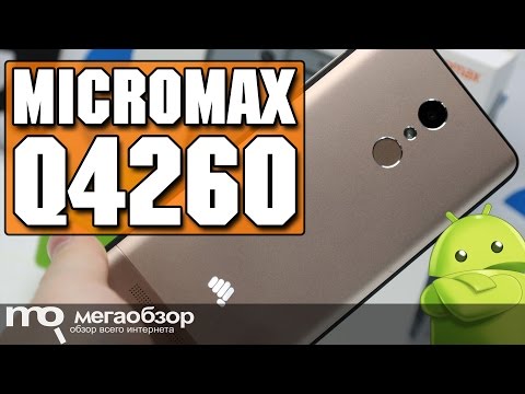 Micromax Q4260 обзор смартфона - UCrIAe-6StIHo6bikT0trNQw