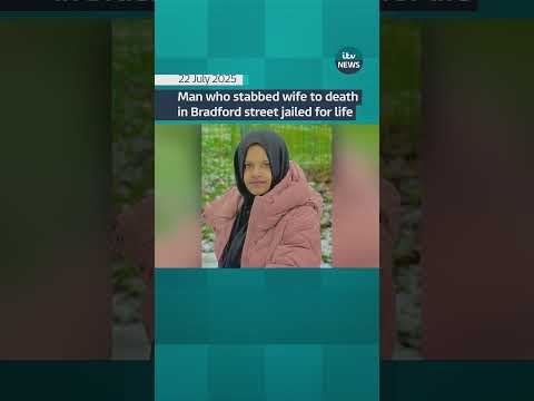 Man who stabbed wife to death in Bradford street jailed for life