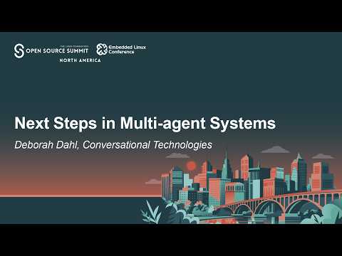 Next Steps in Multi-agent Systems - Deborah Dahl, Conversational Technologies