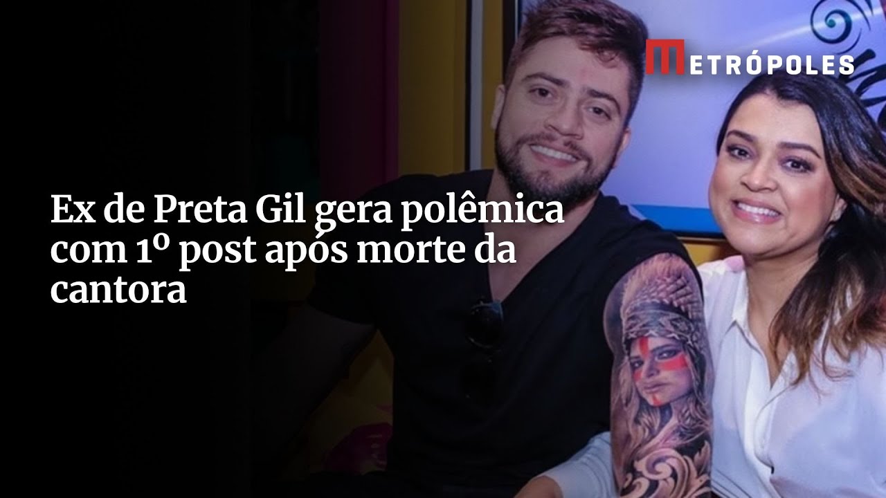 Ex de Preta Gil gera polêmica com 1º post após morte da cantora