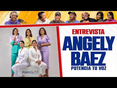 Angely Báez - "La LOCUCIÓN se ha CUALQUIERIZADO"