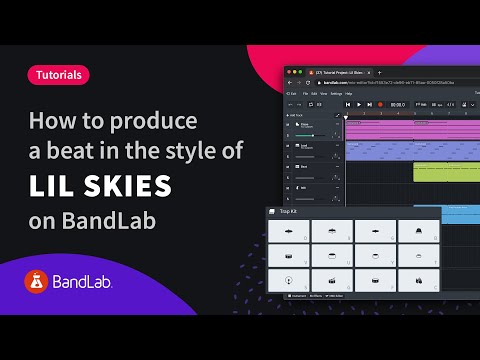 How to produce a Lil Skies style beat using BandLab's online Mix Editor