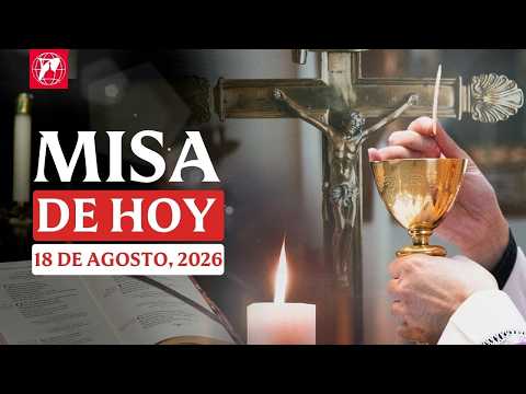 Misa diaria – 2026-08-18