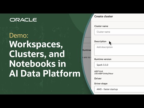 How to Set Up Workspaces, Clusters, and Notebooks in Oracle AI Data Platform: Demo