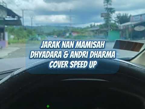 Pop Minang Terbaru - Jarak Nan Mamisah Dhyadara & Andri Dharma (Speed Up)