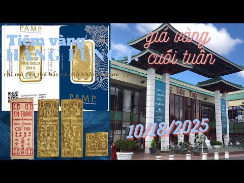 GiáVàng Cuối Tuần 10/18/2025 @Phước Lộc Thọ #ASIANGARDENMALL,Cali Giá vàng có thể thay đổi#goldprice