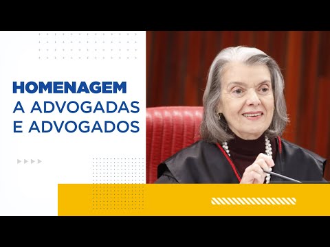 Ministra Cármen Lúcia presta homenagem à advocacia #Cortes