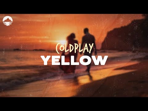 Coldplay - Yellow | Lyrics