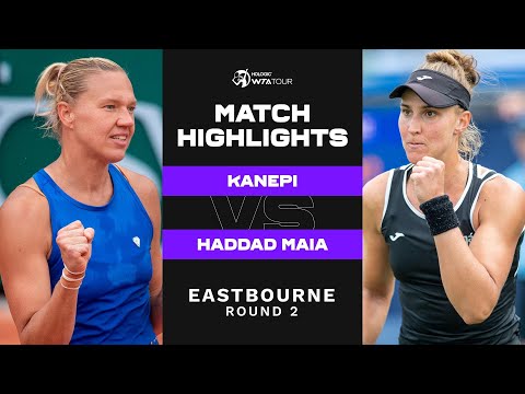 Kaia Kanepi vs. Beatriz Haddad Maia | 2022 Eastbourne Round 2 | WTA Match Highlights