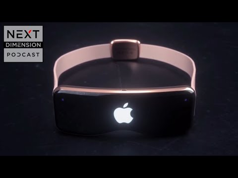 Next Dimension Podcast - Will The Apple VR Headset Make VR ...