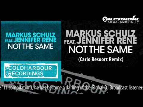 Markus Schulz feat. Jennifer Rene - Not The Same (Carlo Resoort Remix) - UCGZXYc32ri4D0gSLPf2pZXQ