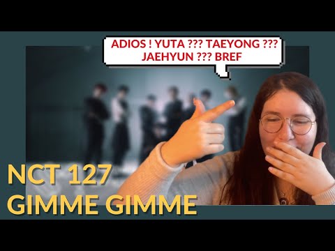 Vidéo REACTION À NCT 127   GIMME GIMME REACTION FR  Yuta  + ANNONCE GAGNANTS GA