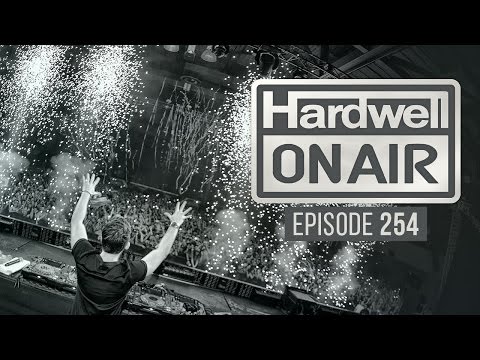 Hardwell On Air 254 - UCPT5Q93YbgJ_7du1gV7UHQQ