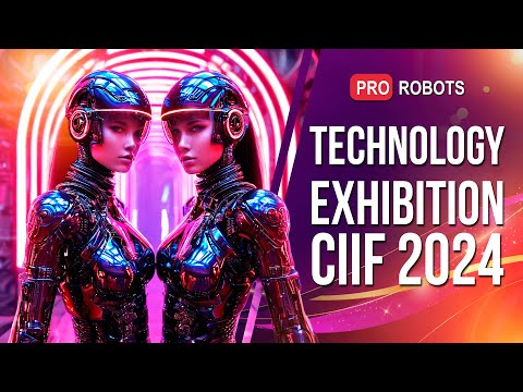 China's largest technology exhibition CIIF 2024 | Technology ...