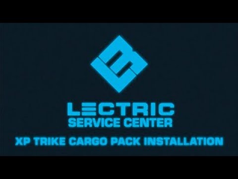 Lectric Service Center | XP Trike Cargo Pack Installation