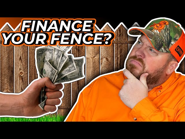 How To Finance A Fence?