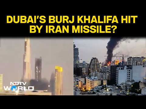 Iran Attacks Dubai | Iran News LIVE | Burj Khalifa Dubai | US Attacks Iran | US Iran War News LIVE