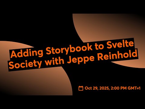 Adding Storybook to Svelte Society with Jeppe Reinhold