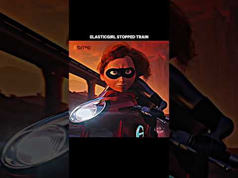 Elastigirl Stopped Train 🔥 💀| Incredible 2 edit #animation #short #edit @radiant-edit