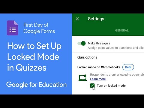 Set up locked mode in quizzes (First Day of Google Forms)