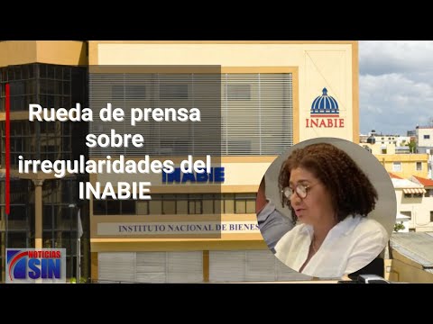 Rueda de prensa sobre irregularidades del INABIE