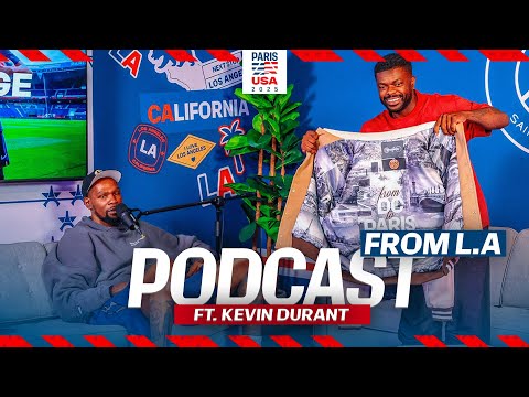 PODCAST FROM LA - Ft. Kevin Durant 🇺🇸🏀